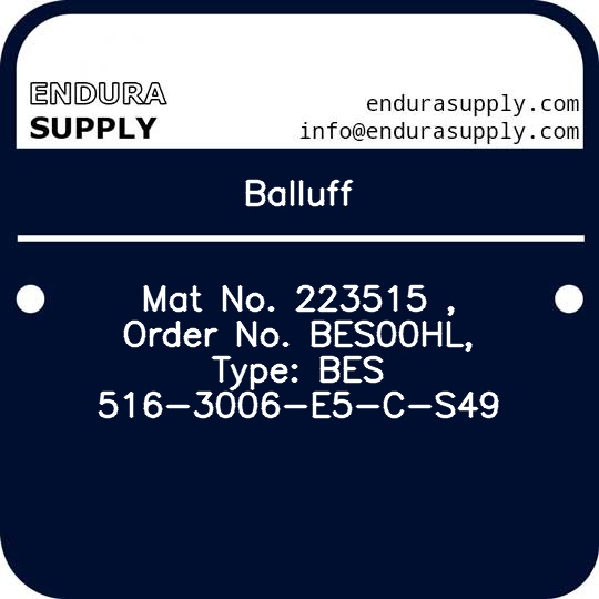 balluff-mat-no-223515-order-no-bes00hl-type-bes-516-3006-e5-c-s49