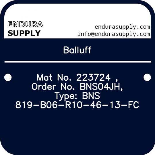 balluff-mat-no-223724-order-no-bns04jh-type-bns-819-b06-r10-46-13-fc