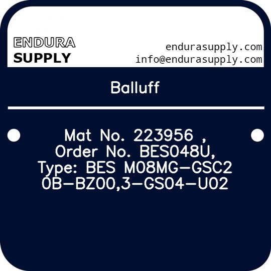 balluff-mat-no-223956-order-no-bes048u-type-bes-m08mg-gsc20b-bz003-gs04-u02