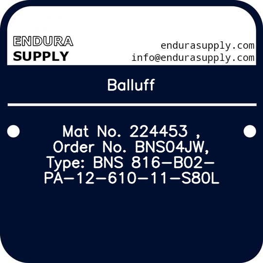 balluff-mat-no-224453-order-no-bns04jw-type-bns-816-b02-pa-12-610-11-s80l