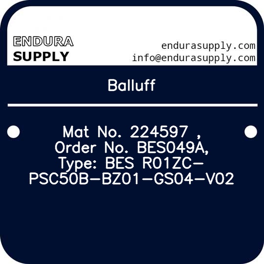 balluff-mat-no-224597-order-no-bes049a-type-bes-r01zc-psc50b-bz01-gs04-v02