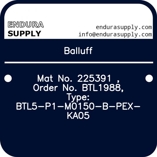 balluff-mat-no-225391-order-no-btl1988-type-btl5-p1-m0150-b-pex-ka05