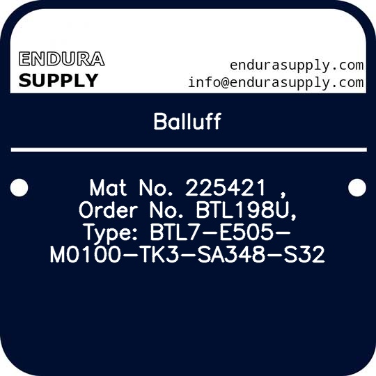 balluff-mat-no-225421-order-no-btl198u-type-btl7-e505-m0100-tk3-sa348-s32