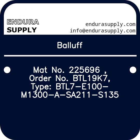 balluff-mat-no-225696-order-no-btl19k7-type-btl7-e100-m1300-a-sa211-s135
