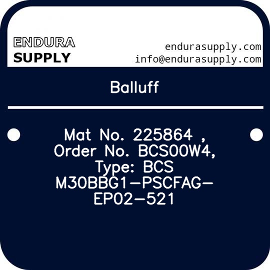 balluff-mat-no-225864-order-no-bcs00w4-type-bcs-m30bbg1-pscfag-ep02-521