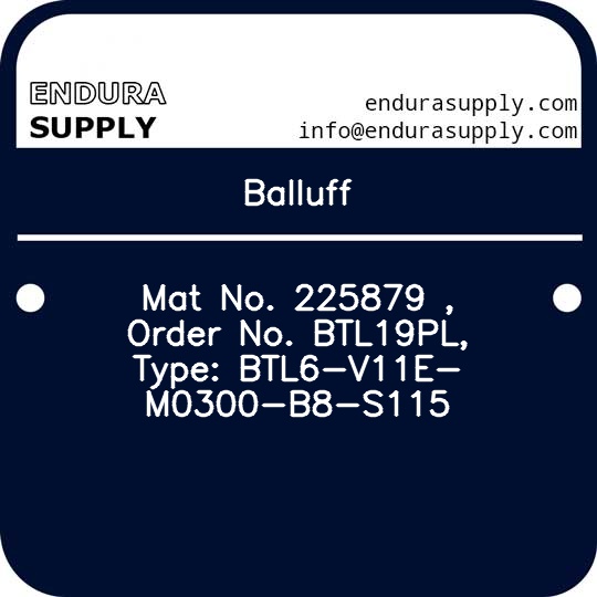 balluff-mat-no-225879-order-no-btl19pl-type-btl6-v11e-m0300-b8-s115