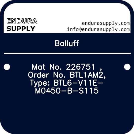 balluff-mat-no-226751-order-no-btl1am2-type-btl6-v11e-m0450-b-s115