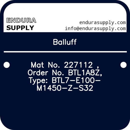 balluff-mat-no-227112-order-no-btl1a8z-type-btl7-e100-m1450-z-s32