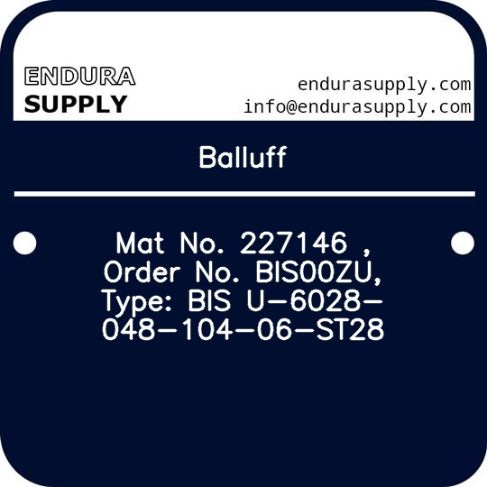 balluff-mat-no-227146-order-no-bis00zu-type-bis-u-6028-048-104-06-st28