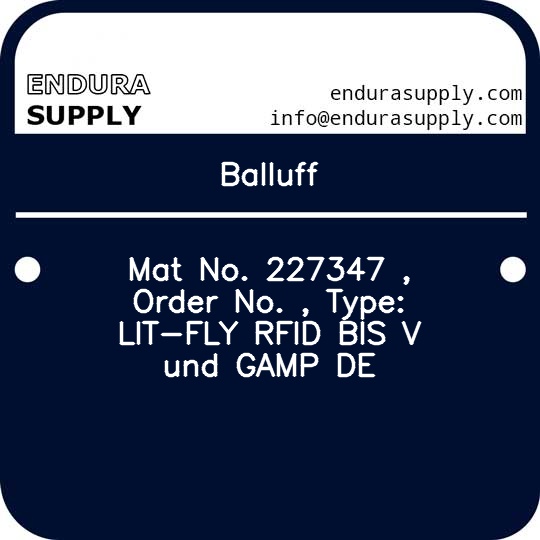 balluff-mat-no-227347-order-no-type-lit-fly-rfid-bis-v-und-gamp-de