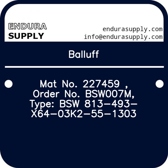 balluff-mat-no-227459-order-no-bsw007m-type-bsw-813-493-x64-03k2-55-1303