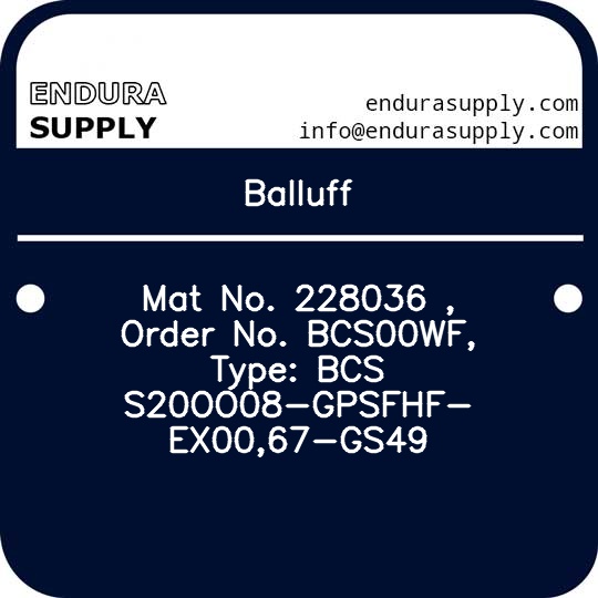 balluff-mat-no-228036-order-no-bcs00wf-type-bcs-s20oo08-gpsfhf-ex0067-gs49