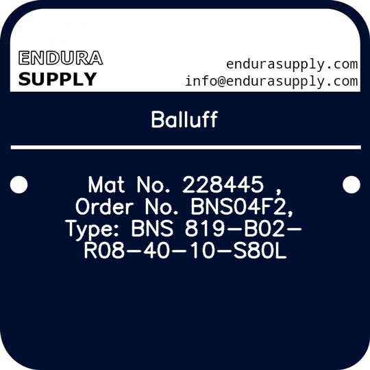 balluff-mat-no-228445-order-no-bns04f2-type-bns-819-b02-r08-40-10-s80l