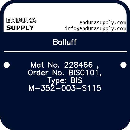 balluff-mat-no-228466-order-no-bis0101-type-bis-m-352-003-s115