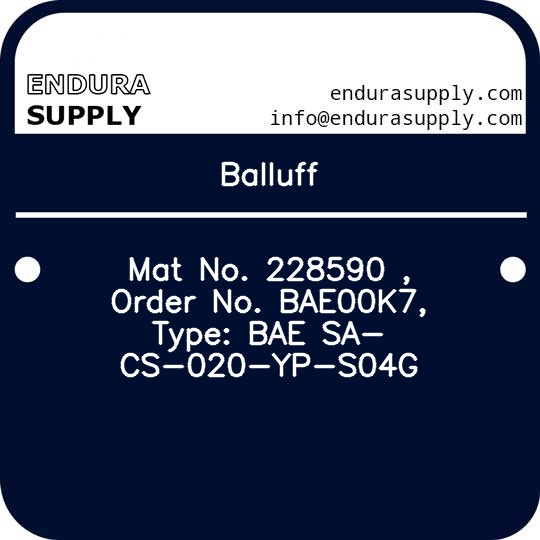 balluff-mat-no-228590-order-no-bae00k7-type-bae-sa-cs-020-yp-s04g