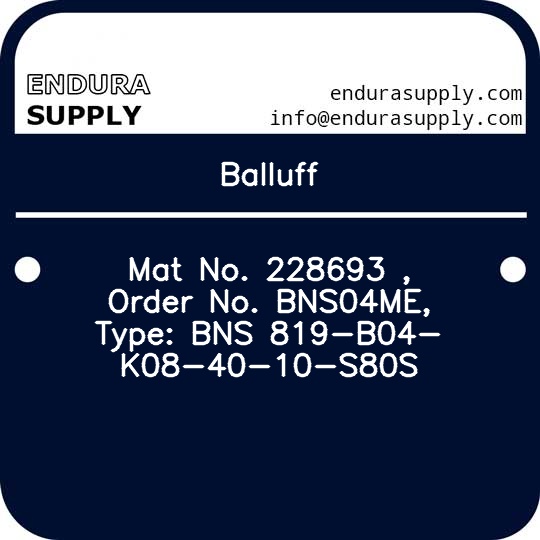 balluff-mat-no-228693-order-no-bns04me-type-bns-819-b04-k08-40-10-s80s