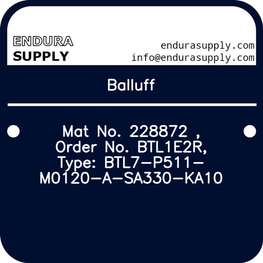 balluff-mat-no-228872-order-no-btl1e2r-type-btl7-p511-m0120-a-sa330-ka10