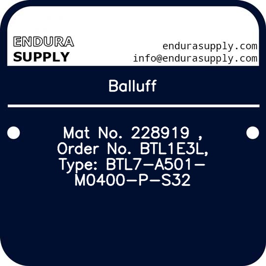 balluff-mat-no-228919-order-no-btl1e3l-type-btl7-a501-m0400-p-s32