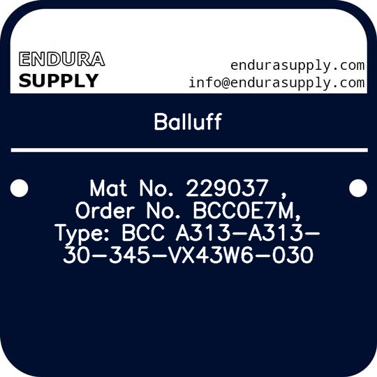 balluff-mat-no-229037-order-no-bcc0e7m-type-bcc-a313-a313-30-345-vx43w6-030