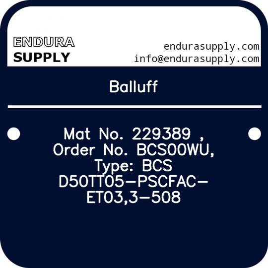 balluff-mat-no-229389-order-no-bcs00wu-type-bcs-d50tt05-pscfac-et033-508