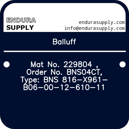 balluff-mat-no-229804-order-no-bns04ct-type-bns-816-x961-b06-00-12-610-11