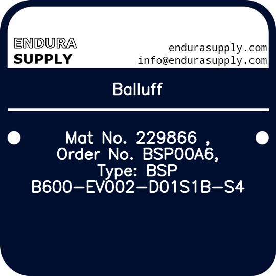 balluff-mat-no-229866-order-no-bsp00a6-type-bsp-b600-ev002-d01s1b-s4