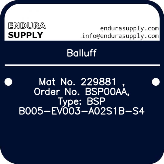 balluff-mat-no-229881-order-no-bsp00aa-type-bsp-b005-ev003-a02s1b-s4