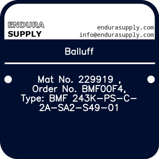 balluff-mat-no-229919-order-no-bmf00f4-type-bmf-243k-ps-c-2a-sa2-s49-01