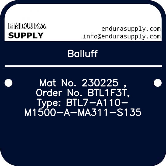balluff-mat-no-230225-order-no-btl1f3t-type-btl7-a110-m1500-a-ma311-s135