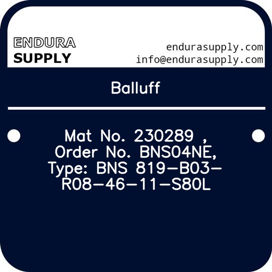balluff-mat-no-230289-order-no-bns04ne-type-bns-819-b03-r08-46-11-s80l