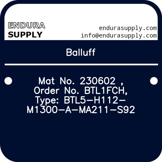 balluff-mat-no-230602-order-no-btl1fch-type-btl5-h112-m1300-a-ma211-s92