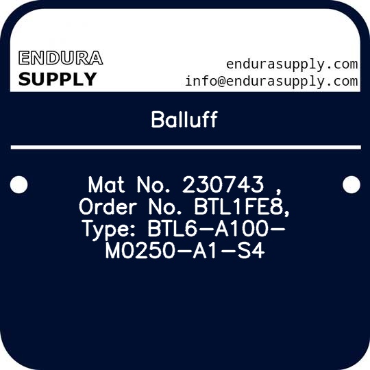 balluff-mat-no-230743-order-no-btl1fe8-type-btl6-a100-m0250-a1-s4