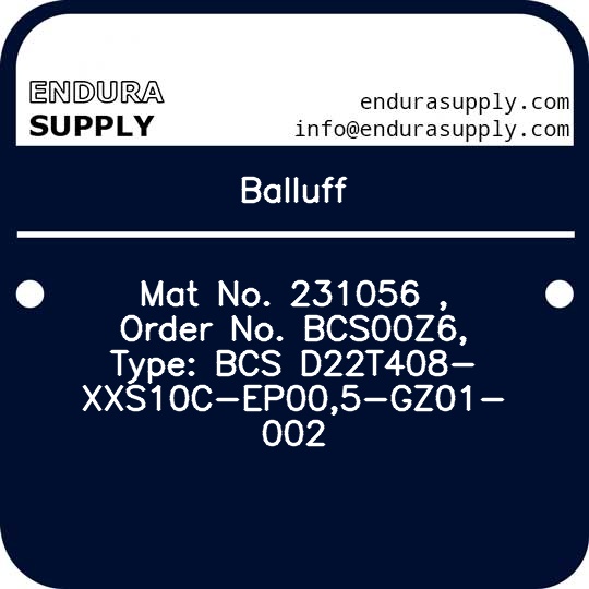 balluff-mat-no-231056-order-no-bcs00z6-type-bcs-d22t408-xxs10c-ep005-gz01-002