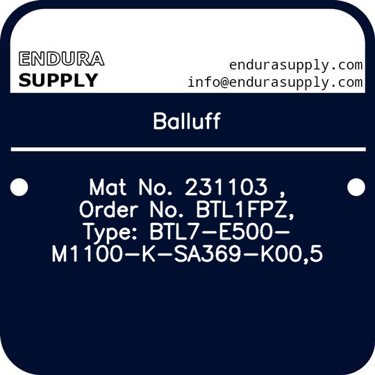 balluff-mat-no-231103-order-no-btl1fpz-type-btl7-e500-m1100-k-sa369-k005