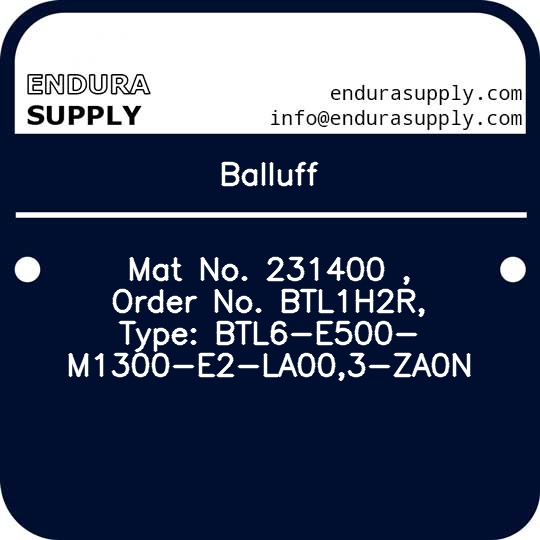 balluff-mat-no-231400-order-no-btl1h2r-type-btl6-e500-m1300-e2-la003-za0n