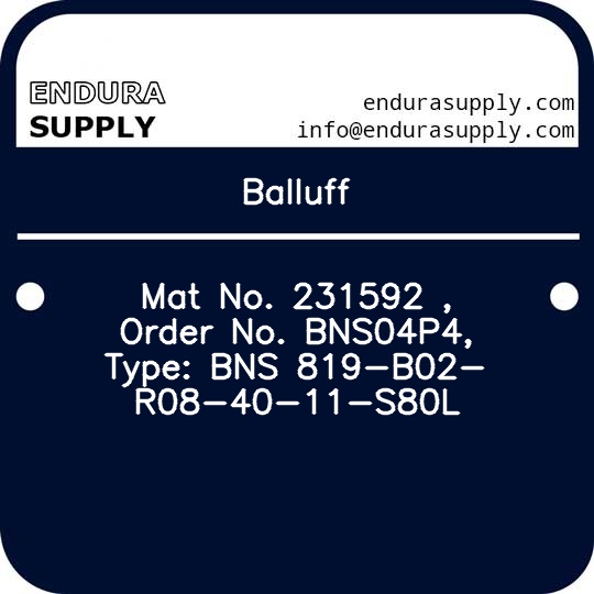 balluff-mat-no-231592-order-no-bns04p4-type-bns-819-b02-r08-40-11-s80l