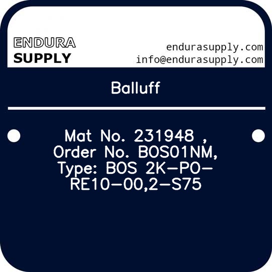 balluff-mat-no-231948-order-no-bos01nm-type-bos-2k-po-re10-002-s75