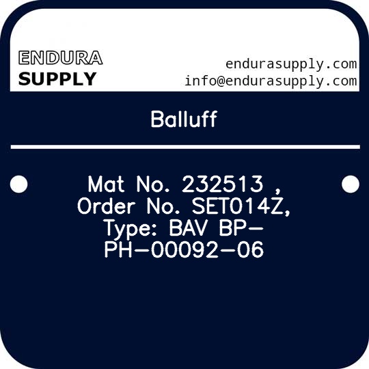 balluff-mat-no-232513-order-no-set014z-type-bav-bp-ph-00092-06