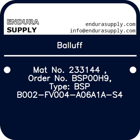 balluff-mat-no-233144-order-no-bsp00h9-type-bsp-b002-fv004-a06a1a-s4