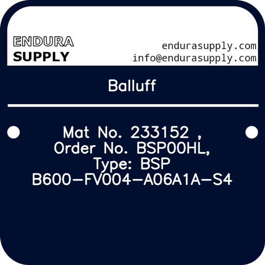 balluff-mat-no-233152-order-no-bsp00hl-type-bsp-b600-fv004-a06a1a-s4