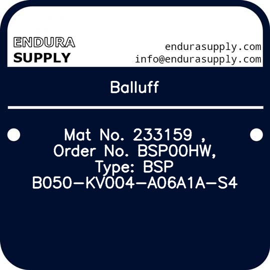 balluff-mat-no-233159-order-no-bsp00hw-type-bsp-b050-kv004-a06a1a-s4