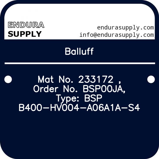 balluff-mat-no-233172-order-no-bsp00ja-type-bsp-b400-hv004-a06a1a-s4