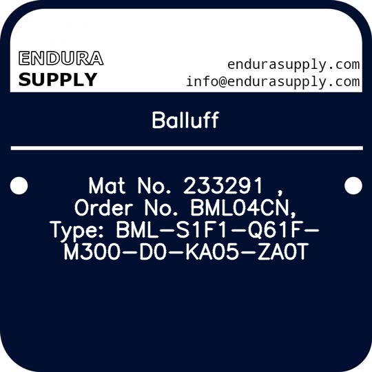 balluff-mat-no-233291-order-no-bml04cn-type-bml-s1f1-q61f-m300-d0-ka05-za0t