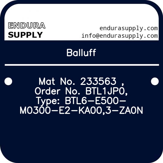balluff-mat-no-233563-order-no-btl1jp0-type-btl6-e500-m0300-e2-ka003-za0n
