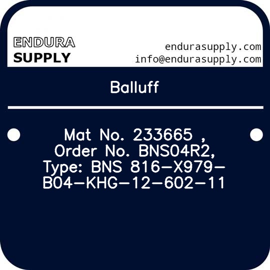 balluff-mat-no-233665-order-no-bns04r2-type-bns-816-x979-b04-khg-12-602-11