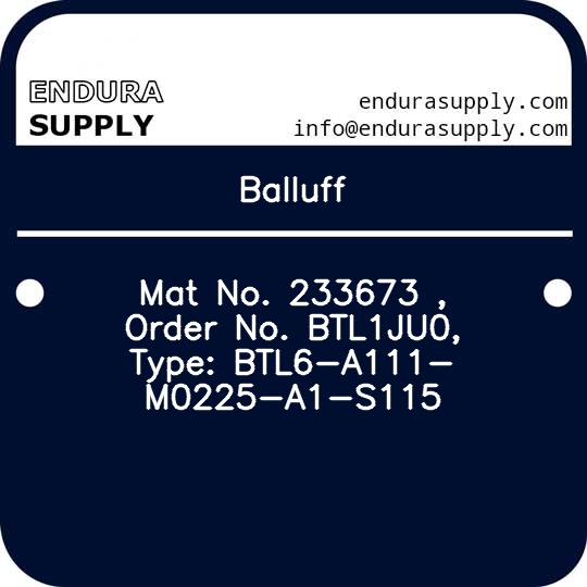 balluff-mat-no-233673-order-no-btl1ju0-type-btl6-a111-m0225-a1-s115