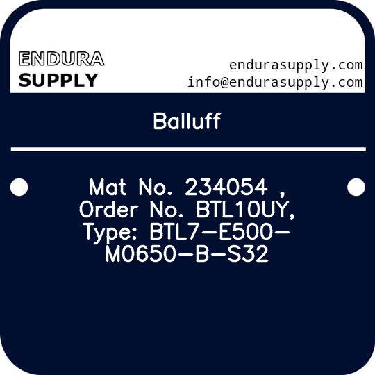 balluff-mat-no-234054-order-no-btl10uy-type-btl7-e500-m0650-b-s32