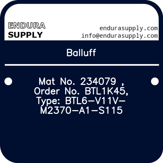 balluff-mat-no-234079-order-no-btl1k45-type-btl6-v11v-m2370-a1-s115