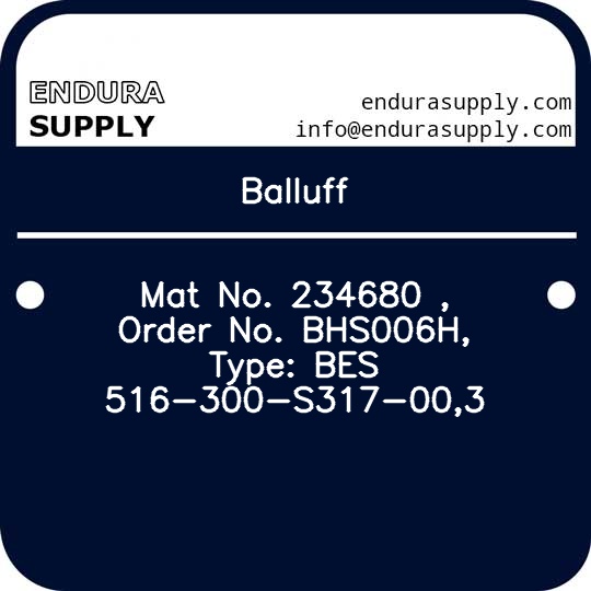 balluff-mat-no-234680-order-no-bhs006h-type-bes-516-300-s317-003