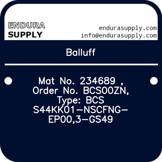 balluff-mat-no-234689-order-no-bcs00zn-type-bcs-s44kk01-nscfng-ep003-gs49